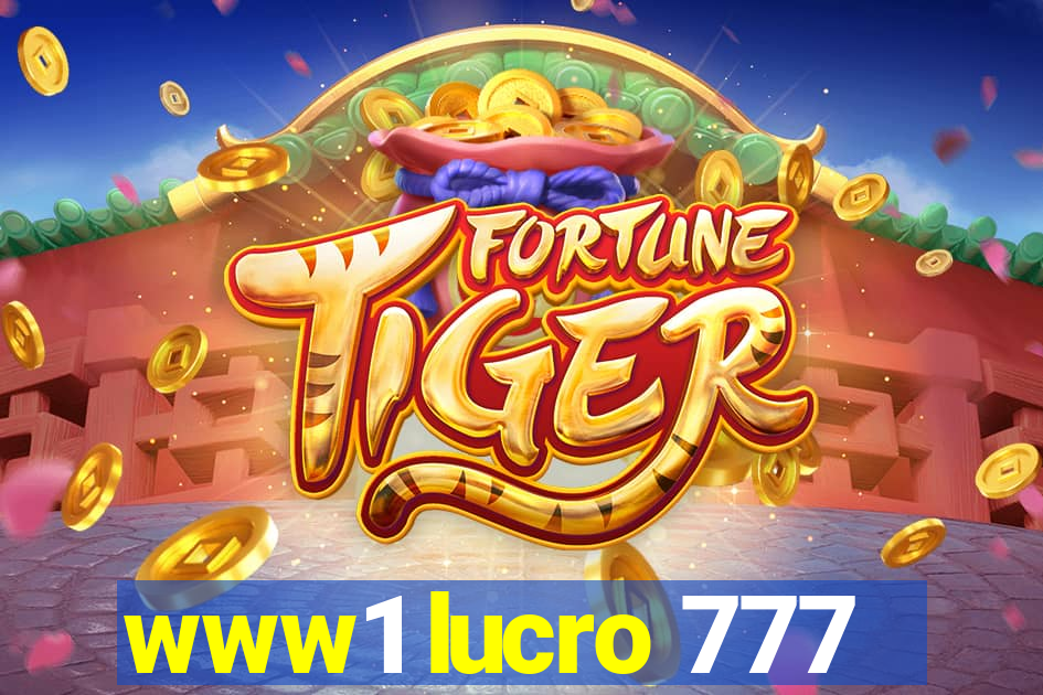 www1 lucro 777